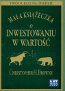 Mała książeczka o inwestowaniu w wartość