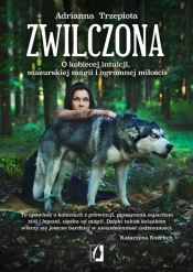 Zwilczona - Adrianna Trzepiota