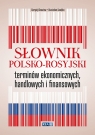 Słownik polsko-rosyjski terminów ekonomicznych, handlowych i finansowych