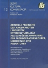 Aktuelle Probleme der angewandten Linguistik Interkulturalitat als Schlusselkompetenz fur Fremdsprachenlehrer Ubersetzer und Mediatoren