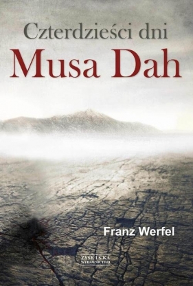 Czterdzieści dni Musa Dah - Werfel Franz<br />
