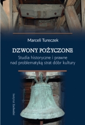 Dzwony pożyczone - Marceli Tureczek