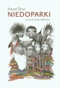 Niedoparki - Pavel Śrut