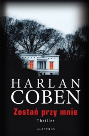 Zostań przy mnie - Harlan Coben