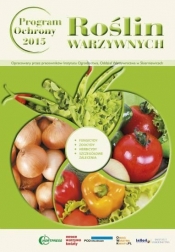 Program ochrony roślin warzywnych 2015 HORTPRESS - Opracowanie zbiorowe