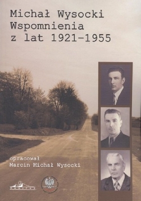 Wspomnienia z lat 1921-1955 - Wysocki Michał