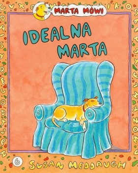 Marta Mówi 6 Idealna Marta - Meddaugh Susan