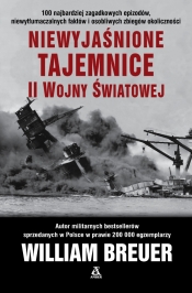 Niewyjaśnione tajemnice II wojny światowej - William Breuer