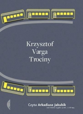 Trociny (Audiobook) - Varga Krzysztof