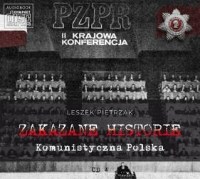 Zakazane historie Komunistyczna Polska audiobook - Leszek Pietrzak