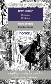 Drakula oraz Frankenstein. Czytamy w oryginale - Stoker Bram, Shelley Mary