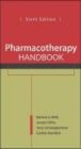 Pharamcotherapy Handbook Terry Schwinghammer, Barbara Wells, Cindy Hamilton