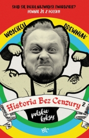 Historia bez Cenzury 2 wyd. 2026 - Wojciech Drewniak