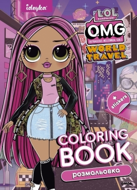 Kolorowanka z naklejkami LOL OMG World Travel