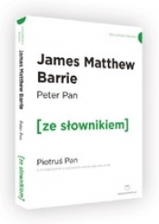 Peter Pan / Piotruś Pan (ze słownikiem) - Barrie James Matthew