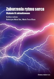 Zaburzenia rytmu serca - Katarzyna Mizia-Stec, Maria Trusz-Gluza