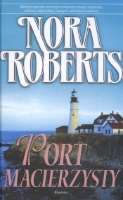 Port macierzysty - Nora Roberts