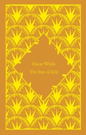 The Star-Child - Wilde Oscar