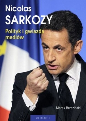 Nicolas Sarkozy - Brzeziński Marek
