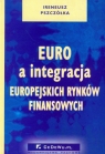 Euro a integracja europejskich rynków fianasowych