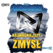 Najważniejszy zmysł - Piotr Prokopowicz