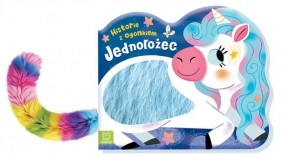 Jednorożec. Historie z ogonkiem - Opracowanie zbiorowe