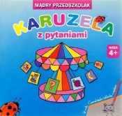 Mądry przedszkolak Karuzela z pytaniami - Dobrowolska Hanna