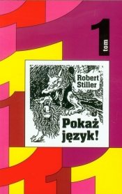 Pokaż język Tom 1 - Robert Stiller