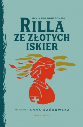 Rilla ze Złotych Iskier. Tom 8 - Lucy Maud Montgomery