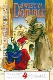 Święty Dominik - Mary Fabyan Windeatt