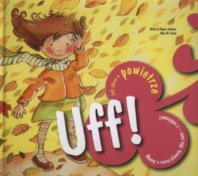 Uff! Jak dbać o powietrze - Jimenez Nuria, Jimenez Empar, Curto Rosa M.
