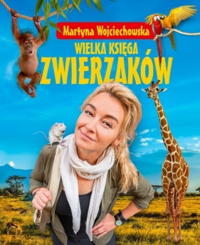 Wielka księga zwierzaków - Martyna Wojciechowska