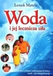 Woda i jej lecznicza siła
