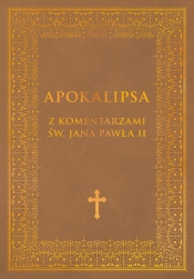 Apokalipsa z komentarzami Jana Pawla II - tłum. bp. Kazimierz Romaniuk