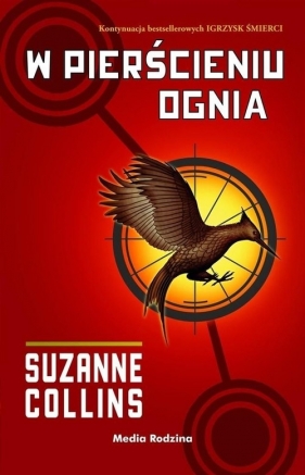 W pierścieniu ognia. Igrzyska Śmierci. Tom 2 - Suzanne Collins