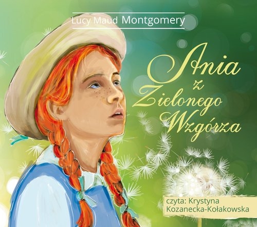 Ania z Zielonego Wzgórza
	 (Audiobook)