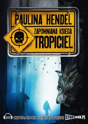 Tropiciel Zapomniana Księga Tom 2 (Audiobook) - Hendel Paulina