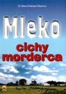 Mleko cichy morderca