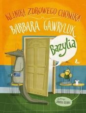 Klinika Zdrowego Chomika - Bazylia - Barbara Gawryluk