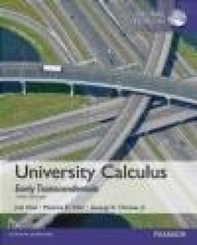 University Calculus, Early Transcendentals Maurice Weir, Joel Hass