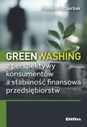 Greenwashing z perspektywy konsumentów.. - Monika Szczerbak