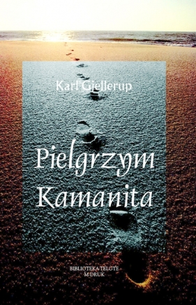 Pielgrzym Kamanita - Karl Gjellerup