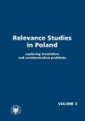 Relevance Studies in Poland Volume 3: Exploring Translation and Communication