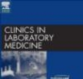 Renal Tumors An Issue of Clinics in Laboratory Medicine David G. Bostwick, Greg T. MacLennan, Liang Cheng