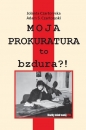 Moja prokuratura to bzdura?! - Jolanta Czartoryska, Adam S. Czartoryski