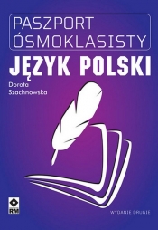 Paszport ósmoklasisty Język polski. Wyd. II - Szachnowska Dorota