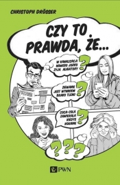 Czy to prawda że - Christoph Drosser