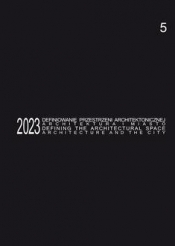 Defining the Architectural Space, 2023 vol. 5