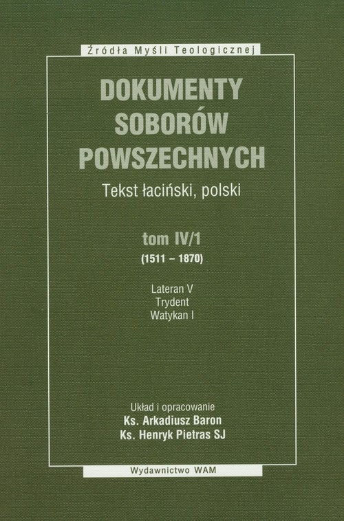 Dokumenty Soborów Powszechnych tom 4/1