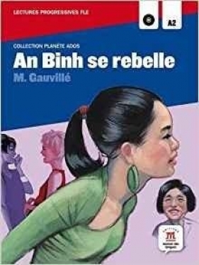 An Binh se rebelle A2 + CD - Marie Gauville